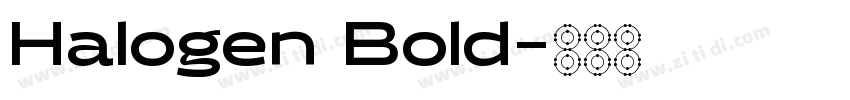 Halogen Bold字体转换 Halogen Bold字体转换
